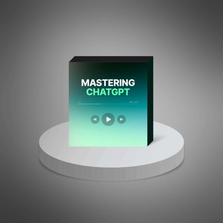 Mastering ChatGPT